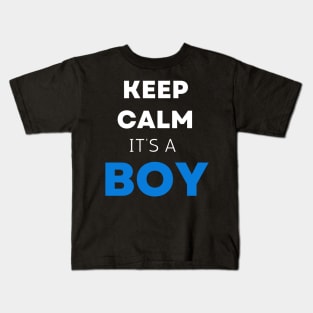 Ceep calm it's a boy " new mom gift" & "new dad gift" "it's a boy pregnancy" newborn, mother of boy, dad of boy gift Kids T-Shirt